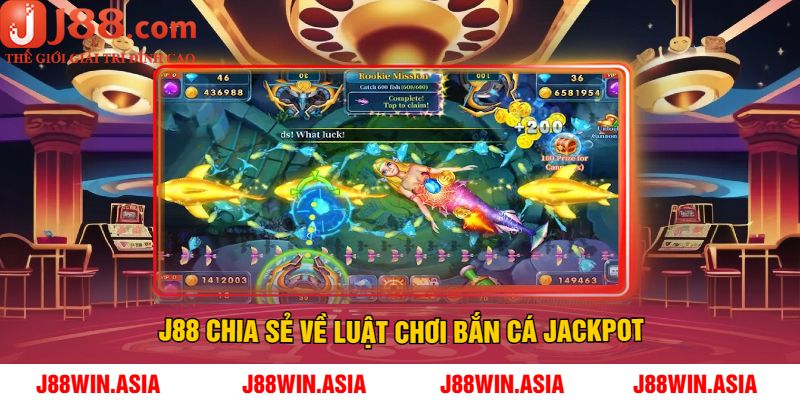 J88 Chia Sẻ Về Luật Chơi Bắn Cá Jackpot